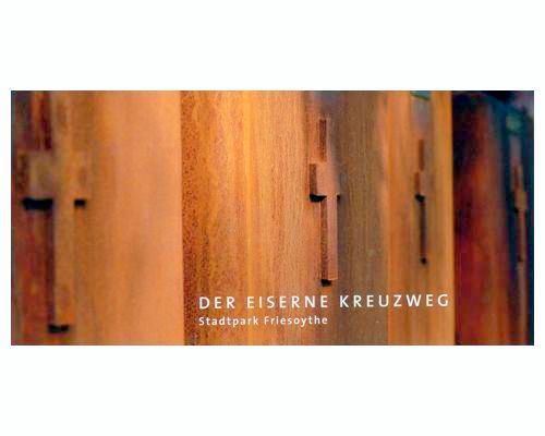 "Der Eiserne Kreuzweg"